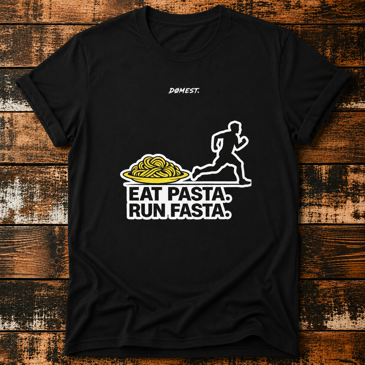 Eat Pasta Run Fasta - T-shirt