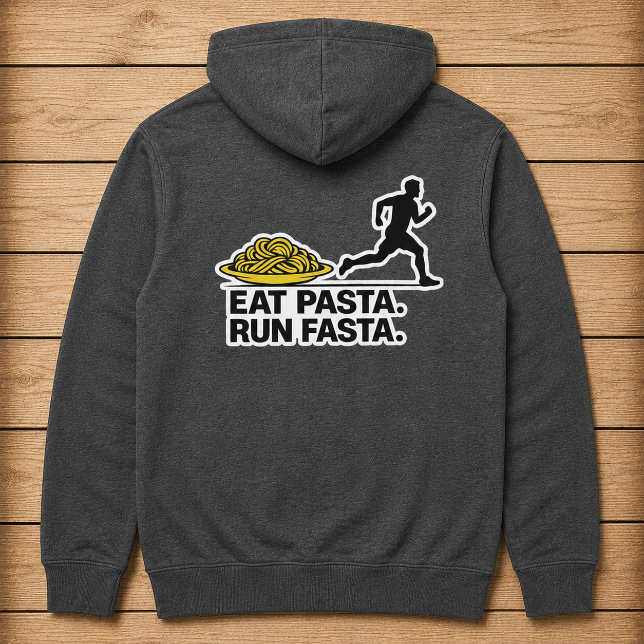 Eat Pasta Run Fasta - Hoodie